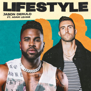 收聽Jason Derulo的Lifestyle (feat. Adam Levine) (Explicit)歌詞歌曲