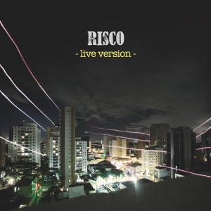 ดาวน์โหลดและฟังเพลง Risco (Live Version) พร้อมเนื้อเพลงจาก Edú Martins