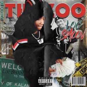 Loc Smoov的專輯Prince Of The Zoo (Explicit)