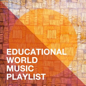 Música del Mundo的專輯Educational World Music Playlist