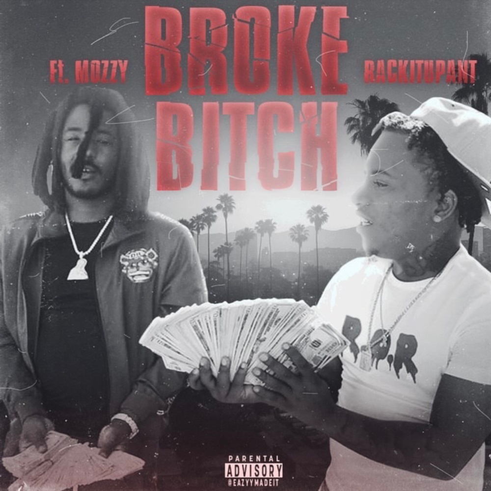 Broke ***** (Explicit)