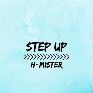 Listen to Step Up (Instrumental) song with lyrics from H-Mister