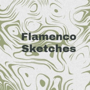 Listen to Flamenco Sketches song with lyrics from Miles Davis