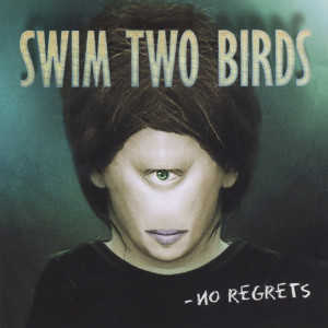 收听Swim Two Birds的Dream Come True歌词歌曲