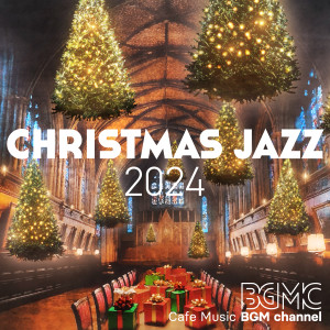 Cafe Music BGM channel的專輯Christmas Jazz 2024