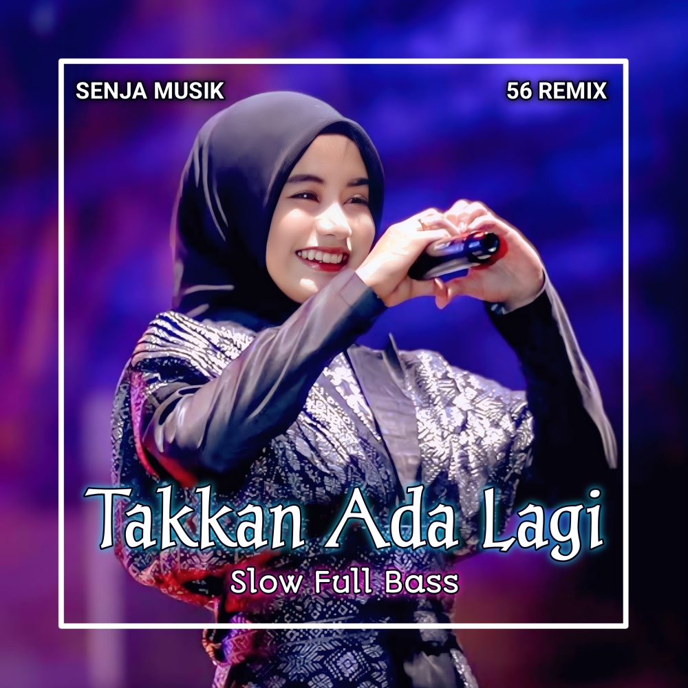 Takkan Ada Lagi (Remix)