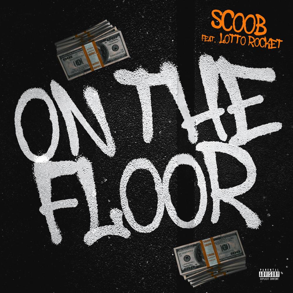 On The Floor (feat. Lotto Rocket) (Explicit)