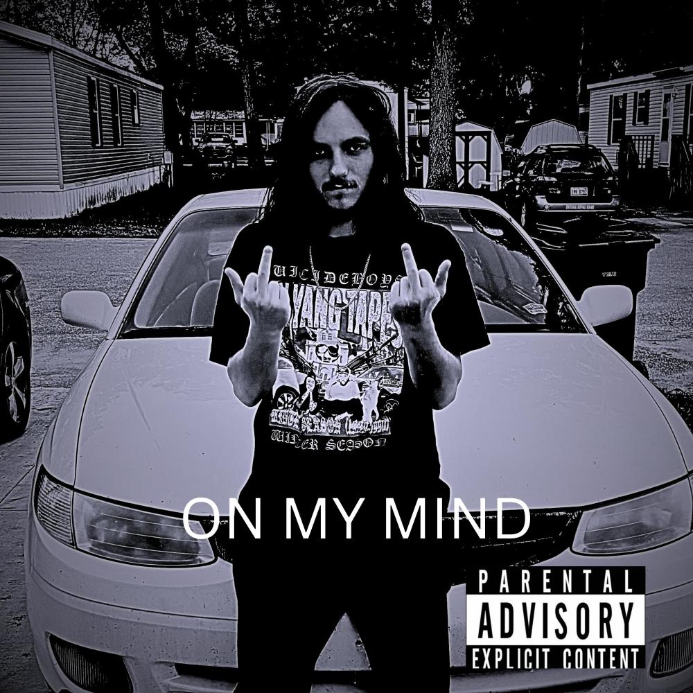 ON MY MIND (Explicit)