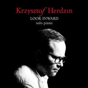 Krzysztof Herdzin的專輯Look Inward