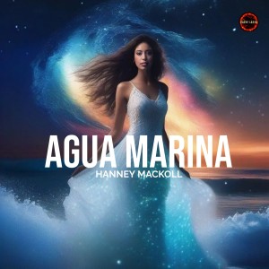 Agua Marina dari Hanney Mackoll