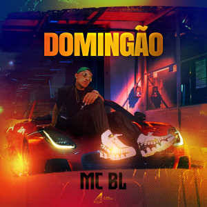 Listen to Domingão song with lyrics from Mc BL