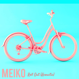 Album Roll out (Acoustic) from Meiko