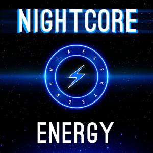 อัลบัม Energy ศิลปิน Elektronomia Nightcore