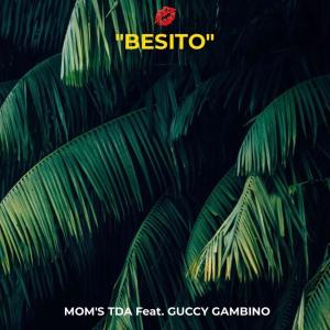 的專輯BESITO (feat. Mom's TDA) (Explicit)