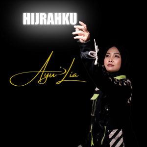 Ayu Lia的專輯Hijrahku