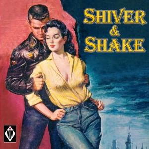 Various Artists的專輯Shiver & Shake