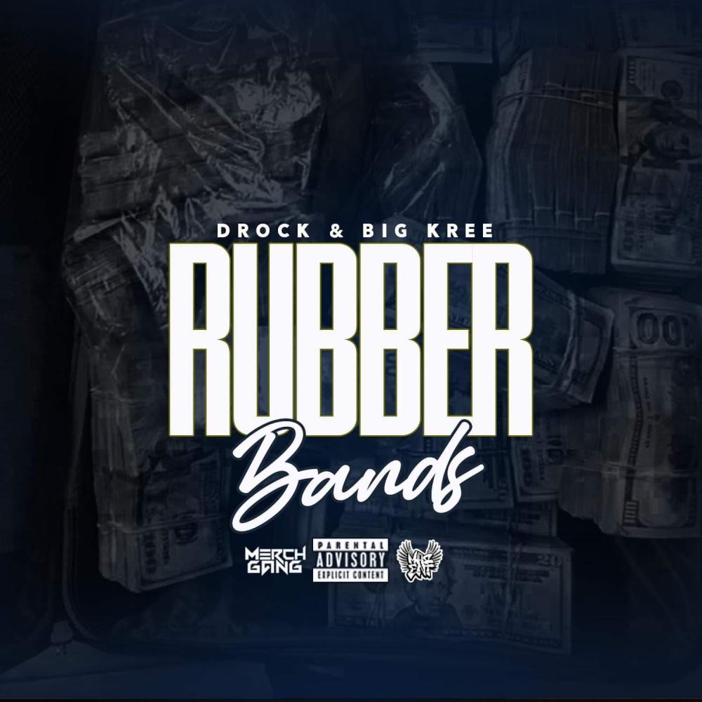Rubber Bands (feat. Big Kree) (Explicit)