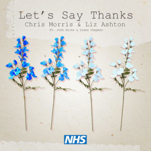 收聽CHRIS MORRIS  LIZ  ASHTON的Let's Say Thanks歌詞歌曲