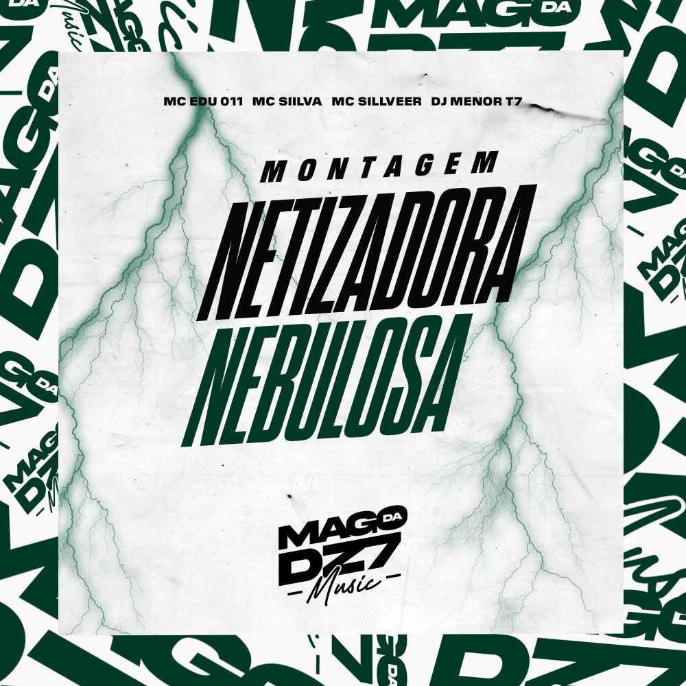 Montagem Netizadora Nebulosa (feat. MC SILLVEER) (Explicit)