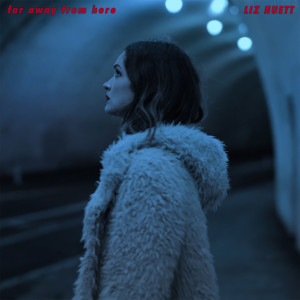 Dengarkan Far Away from Here lagu dari Liz Huett dengan lirik