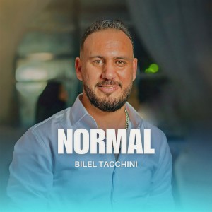 Listen to NORMAL song with lyrics from Bilel Tacchini
