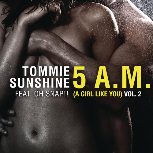 5 AM (A Girl Like You) (Strip Steve Remix)