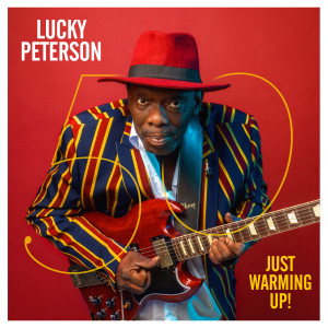 Lucky Peterson的專輯50 - Just warming up !