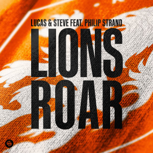 Lucas & Steve的專輯Lions Roar (feat. Philip Strand)
