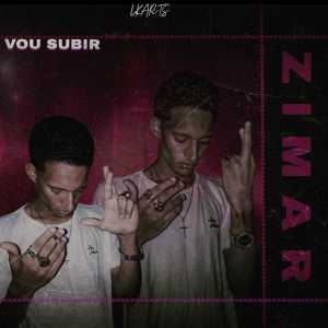 ดาวน์โหลดและฟังเพลง Vou Subir พร้อมเนื้อเพลงจาก Zimar mc