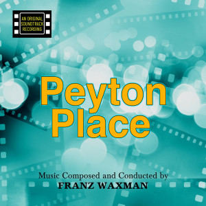 Franz Waxman的專輯Peyton Place