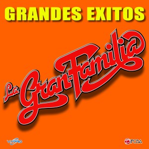 La Gran Familia de Guatemala的專輯Grandes Exitos de La Gran Familia de Guatemala