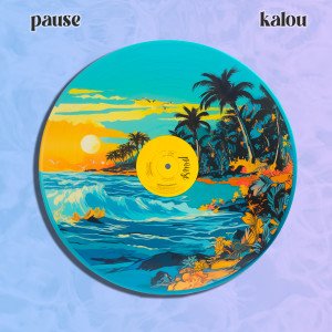 Listen to Pause song with lyrics from Kalou
