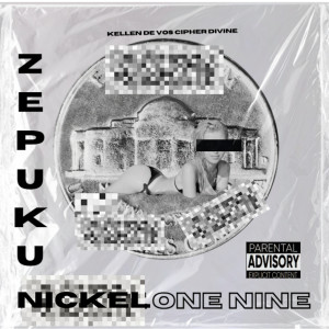 Listen to Nickel One Nine (Explicit) song with lyrics from Kellen De Vos