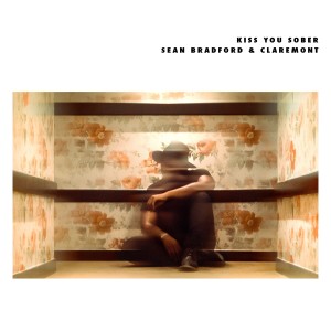 Sean Bradford的专辑Kiss You Sober