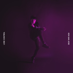 收聽Ken San Jose的Lose Control歌詞歌曲