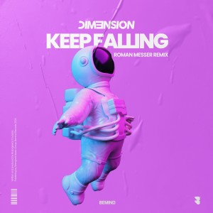 อัลบัม Keep Falling (Roman Messer Remix) ศิลปิน DIM3NSION