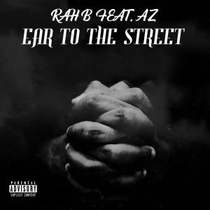 Ear To The Street (feat. AZ) [Explicit]