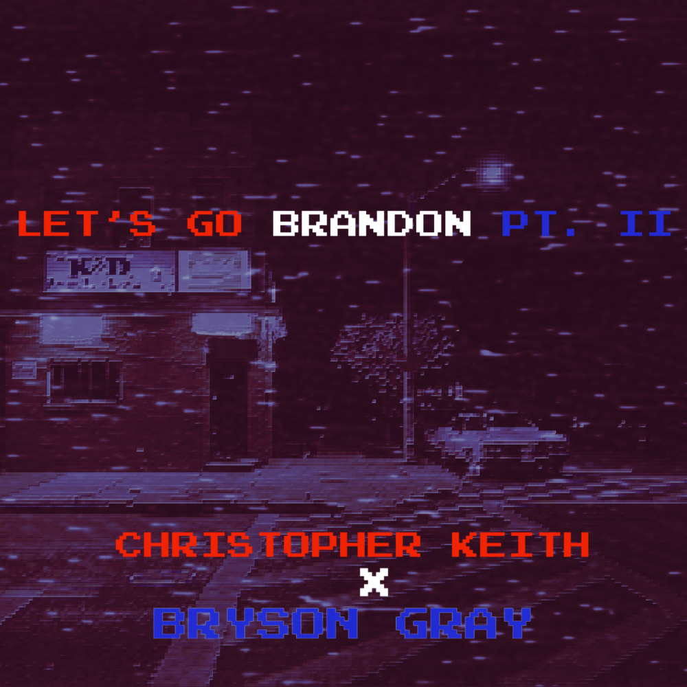 Let’s Go Brandon, Pt. II