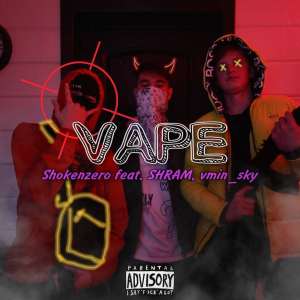 Album Vape (Explicit) from Shokenzero