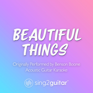 Beautiful Things (Originally Performed by Benson Boone) (Acoustic Guitar Karaoke)