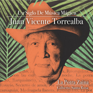 Album La Potra Zaina oleh Juan Vicente Torrealba