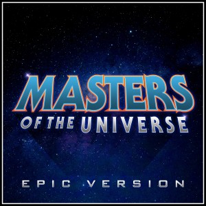 He-Man and the Masters of the Universe Main Theme - Epic Version