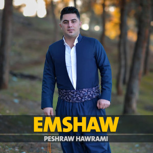 Listen to Wa Dyara Emshaw song with lyrics from Peshraw Hawrami