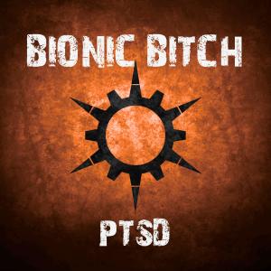 Dengarkan lagu PTSD nyanyian Bionic Bitch dengan lirik