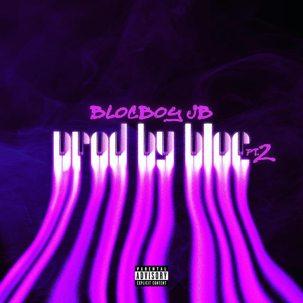 Pro-duced By Bloc Pt2 (Explicit)