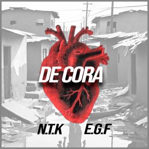 El Gordo Flacko的專輯De Cora (feat. Ntk & deyrmen) [Explicit]