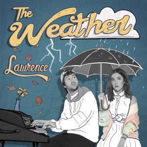 收听Lawrence的The Weather歌词歌曲