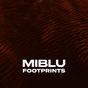 Listen to Footprints song with lyrics from MIBLU