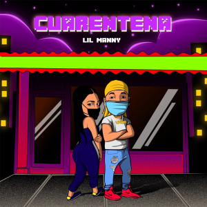 Album Cuarentena (Explicit) from Lil Manny