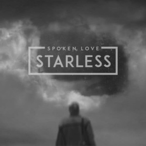 ดาวน์โหลดและฟังเพลง Starless พร้อมเนื้อเพลงจาก Spoken Love